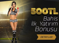 500 TL spor bahisleri üyelik bonusu alın!